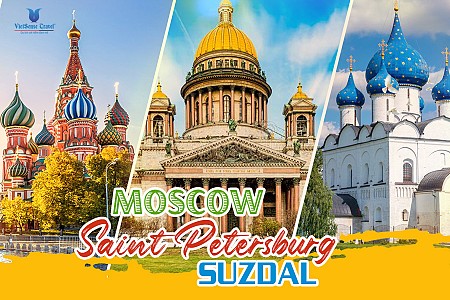 Vành Đai Vàng Nước Nga: Saint Petersburg – Moscow – Suzdal 10 Ngày