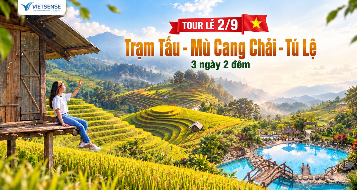 Tour lễ 2/9 Trạm Tấu - Mù Cang Chải - Tú Lệ giá ưu đãi
