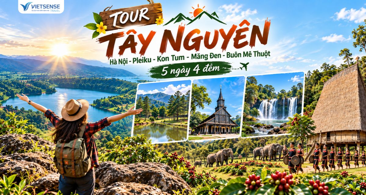 Tour Tây Nguyên Pleiku - Kon Tum - Măng Đen - Buôn Mê Thuột 5N4Đ
