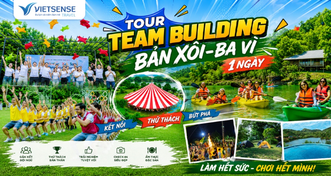 Tour Team Building Bản Xôi - Ba Vì 1 ngày tăng cường gắn kết