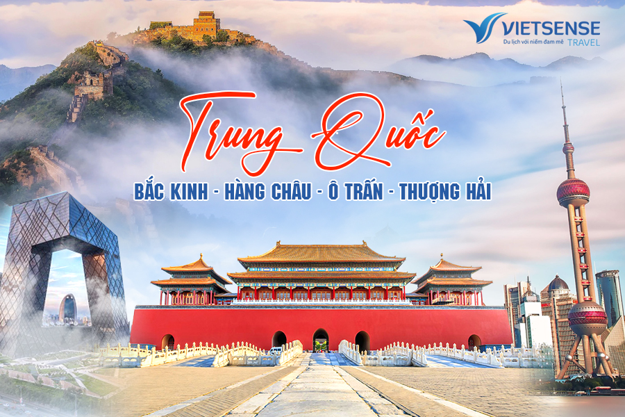 Bắc Kinh – Hàng Châu – Ô Trấn – Thượng Hải