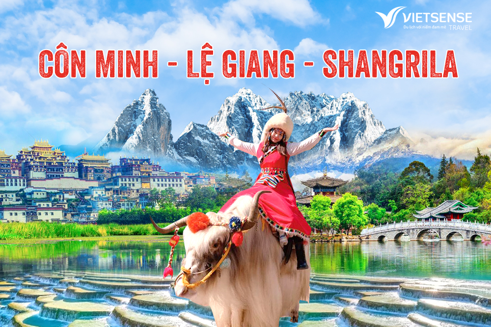 Côn Minh - Lệ Giang - Shangrila 6 ngày 5 đêm