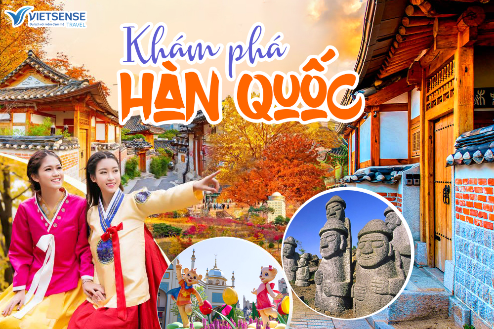 Du Lịch Hàn Quốc: Hà Nội - Seoul - Đảo Jeju - Everland