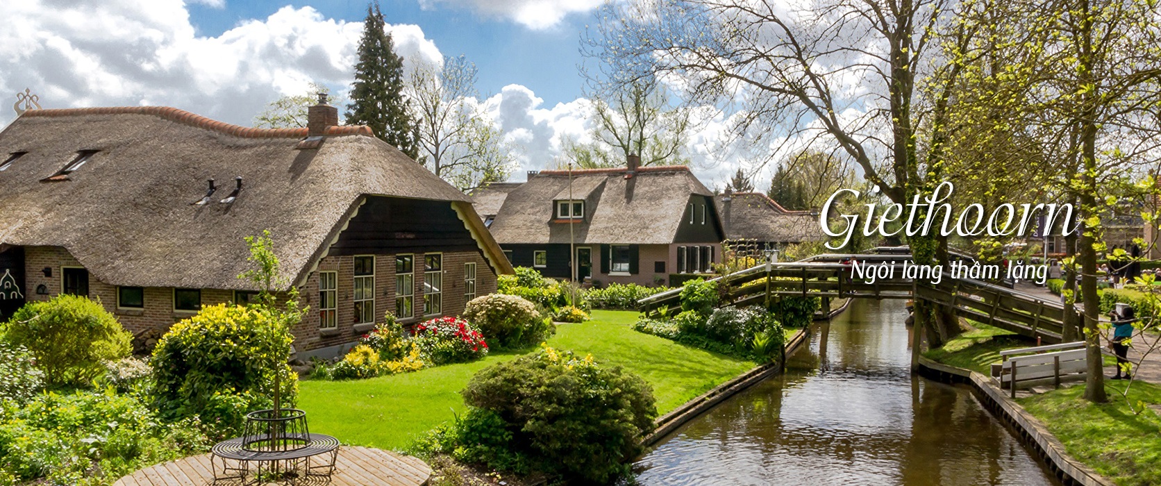 Ghé Thăm Làng Cổ Giethoorn - Chốn Quê Thanh Bình Đẹp Nhất Hà Lan
