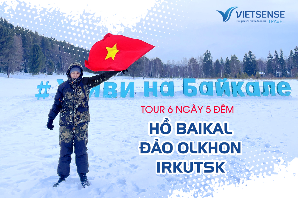 Hồ Baikal - Đảo Olkhon – Irkutsk 6 Ngày 5 Đêm