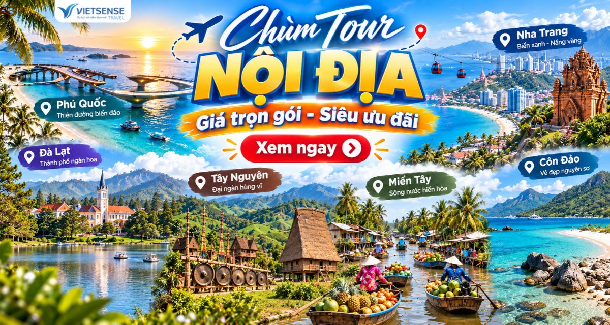 Lịch khởi hành Chùm Tour Nội Địa