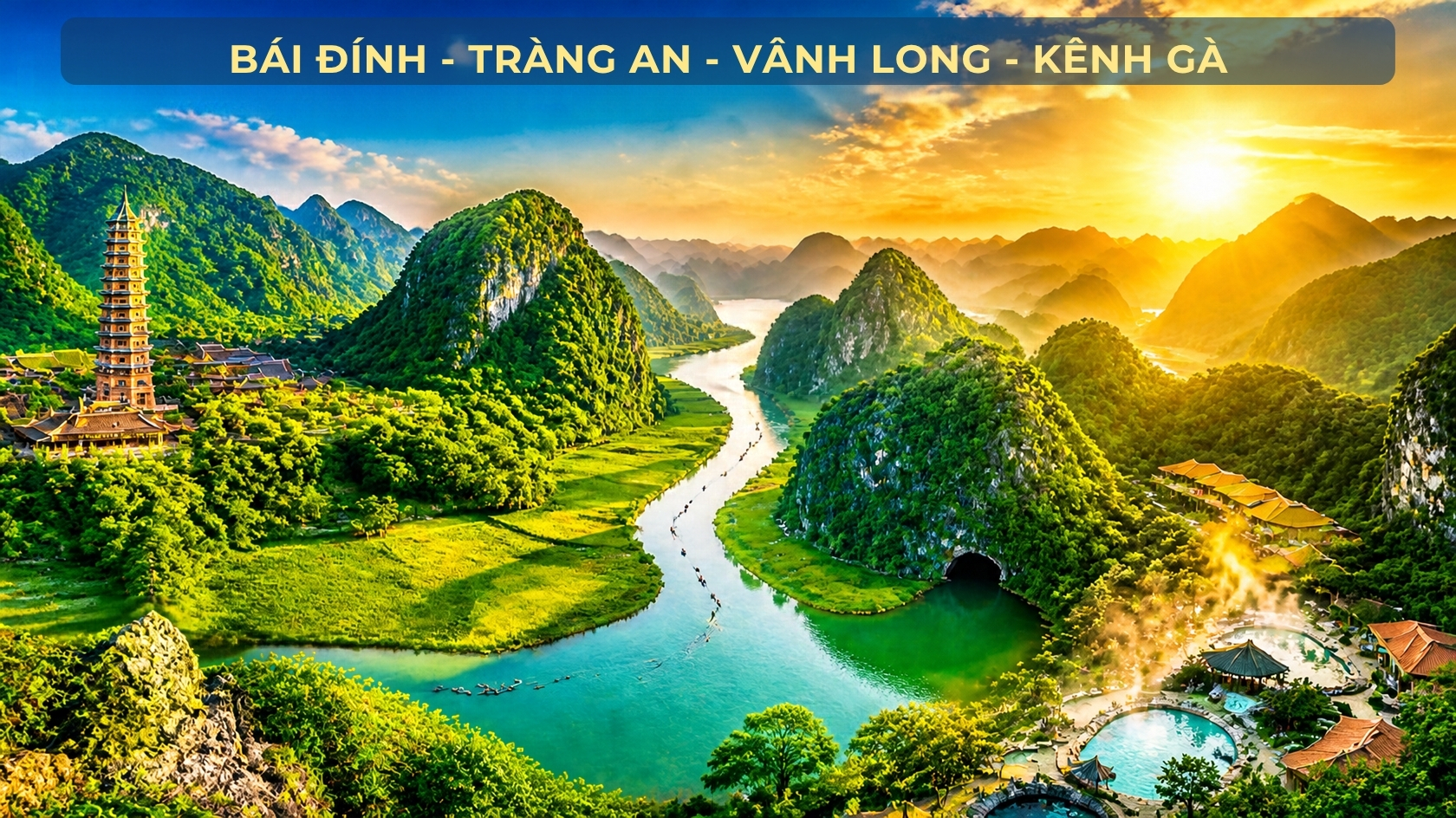 Tour Bái Đính Tràng An Khoáng Nóng Kênh Gà Đầm Vân Long 2 Ngày 1 đêm