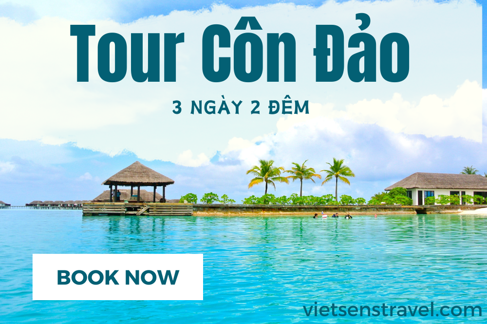 Tour Côn Đảo 3 ngày 2 đêm - Khám phá vẻ đẹp và lịch sử