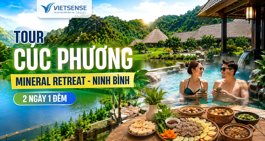 Tour Cúc Phương Mineral Retreat Ninh Bình 2 ngày 1 đêm giá tốt