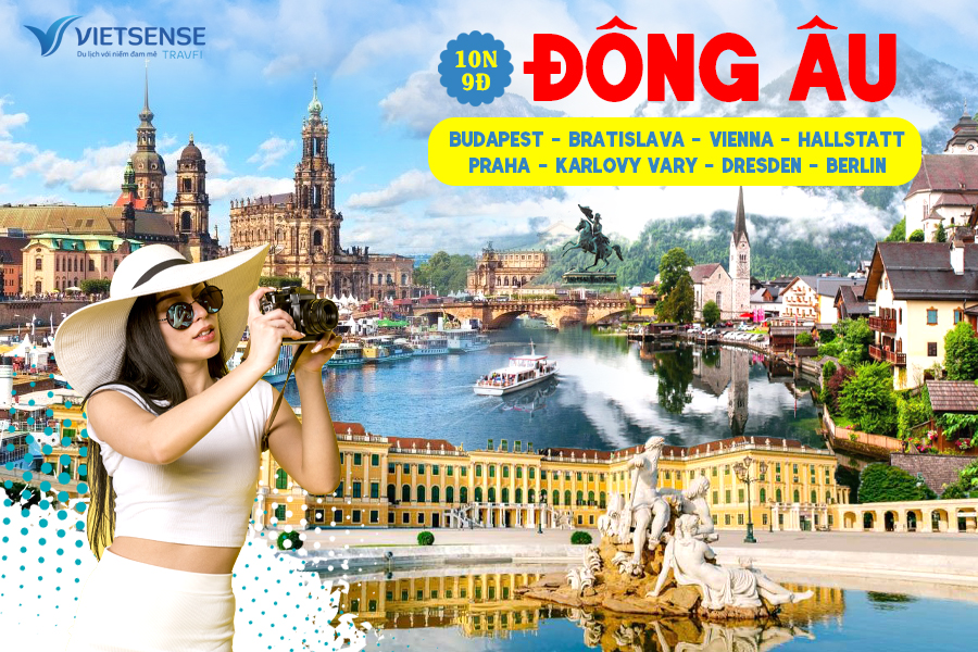 Tour Đông Âu 10 ngày 9 đêm: Hungary - Áo - Slovakia - Séc - Đức