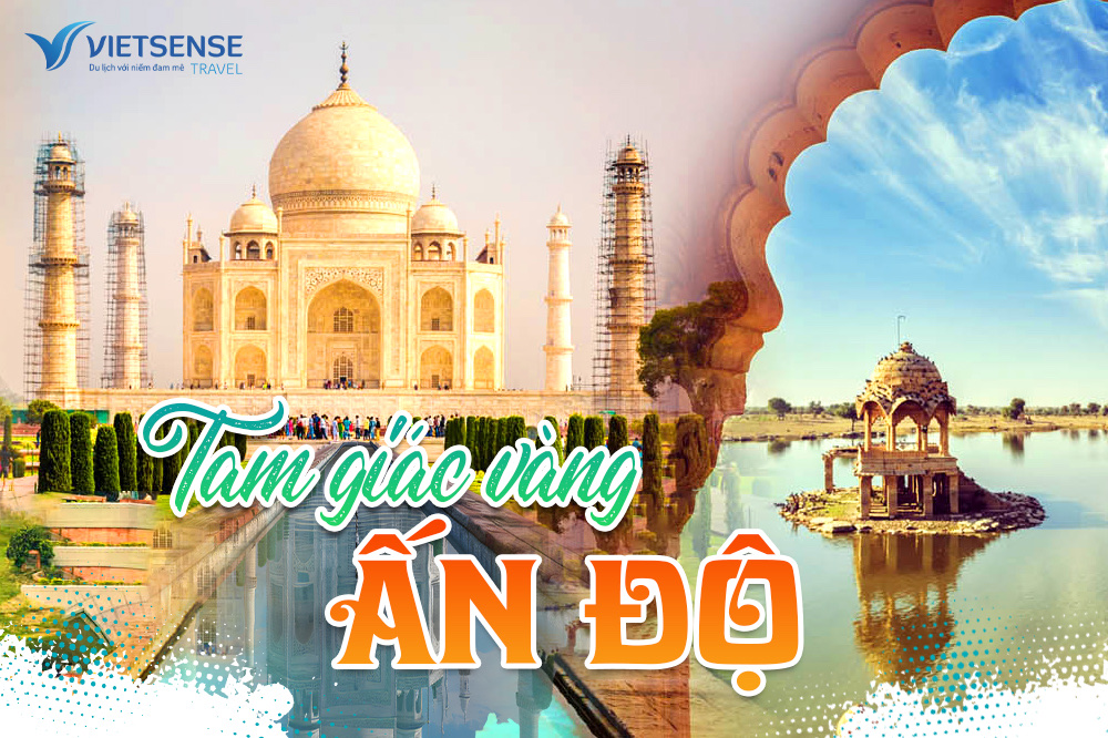 Tour Ấn Độ 6N5Đ: Hành trình tam giác vàng New Delhi - Agra - Jaipur