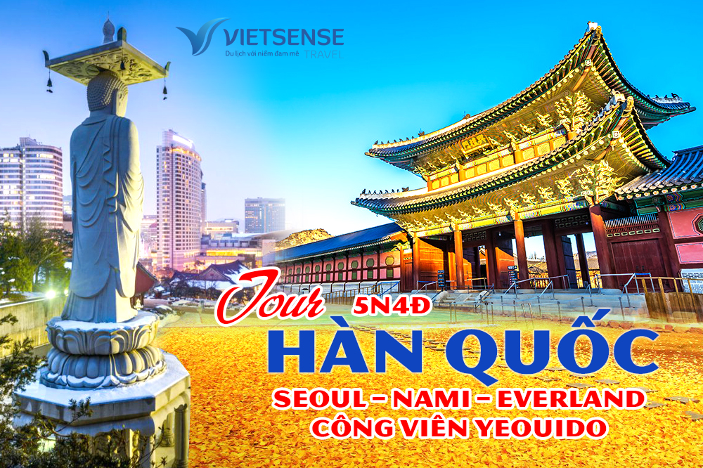 TOUR DU LỊCH HÀN QUỐC 5 NGÀY 4 ĐÊM