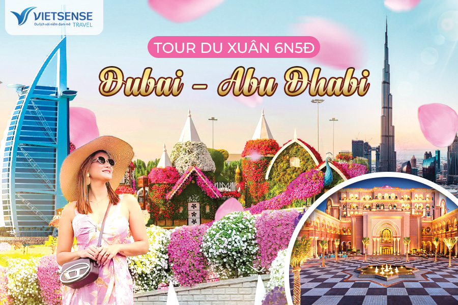 Tour Du xuân Dubai - Safari - Abu Dhabi 6 ngày