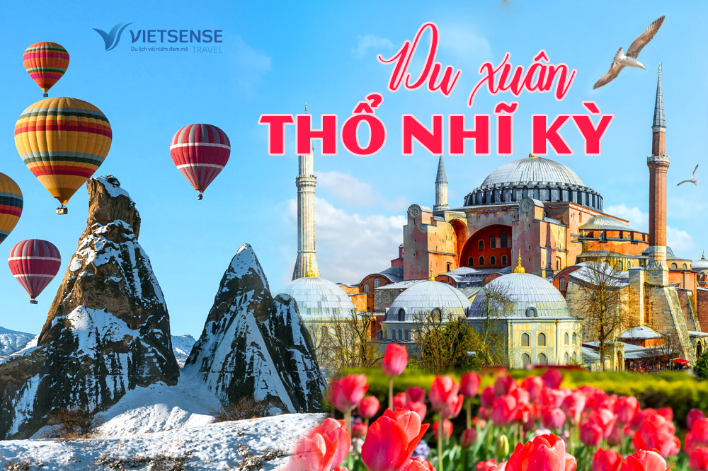 Tour Du xuân Thổ Nhĩ Kỳ