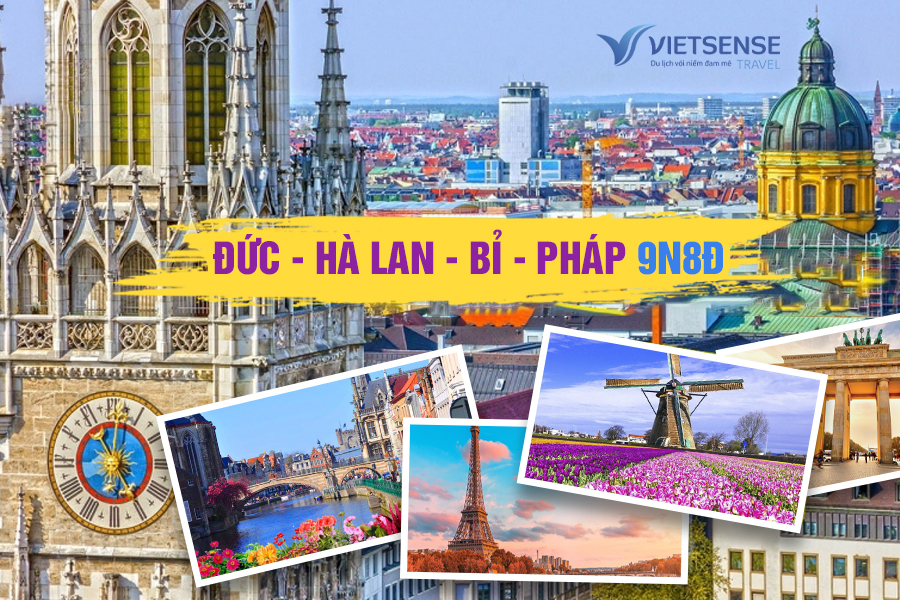 Tour Đức - Hà Lan - Bỉ - Pháp 9 ngày