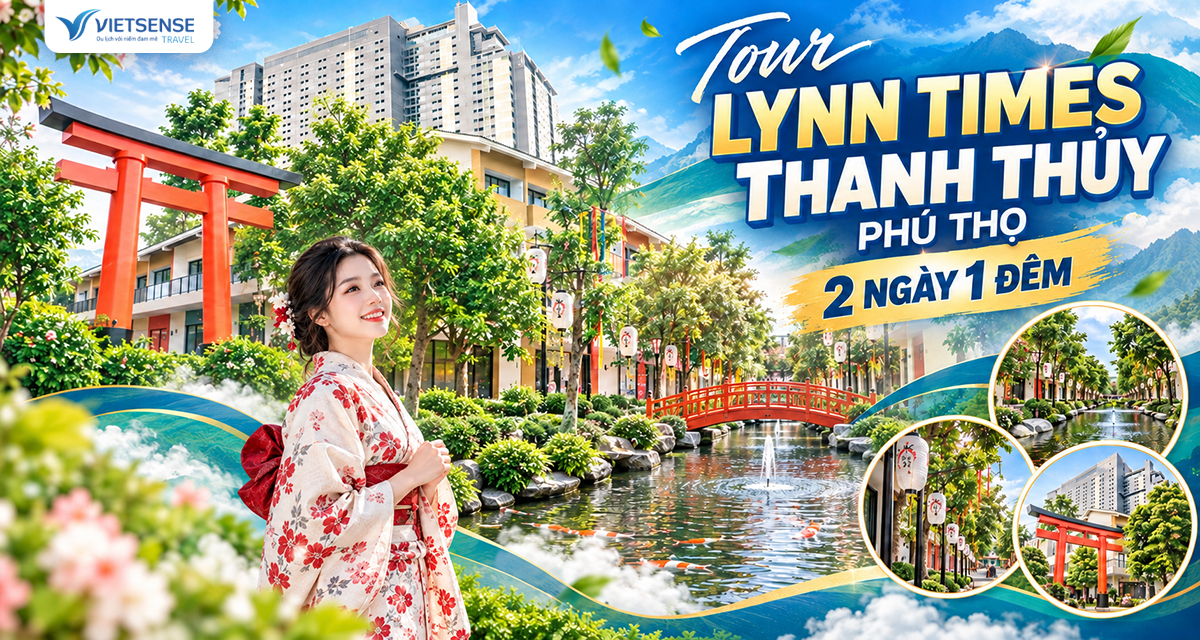 Tour Lynn Times Thanh Thủy Phú Thọ 2 ngày 1 đêm trọn gói