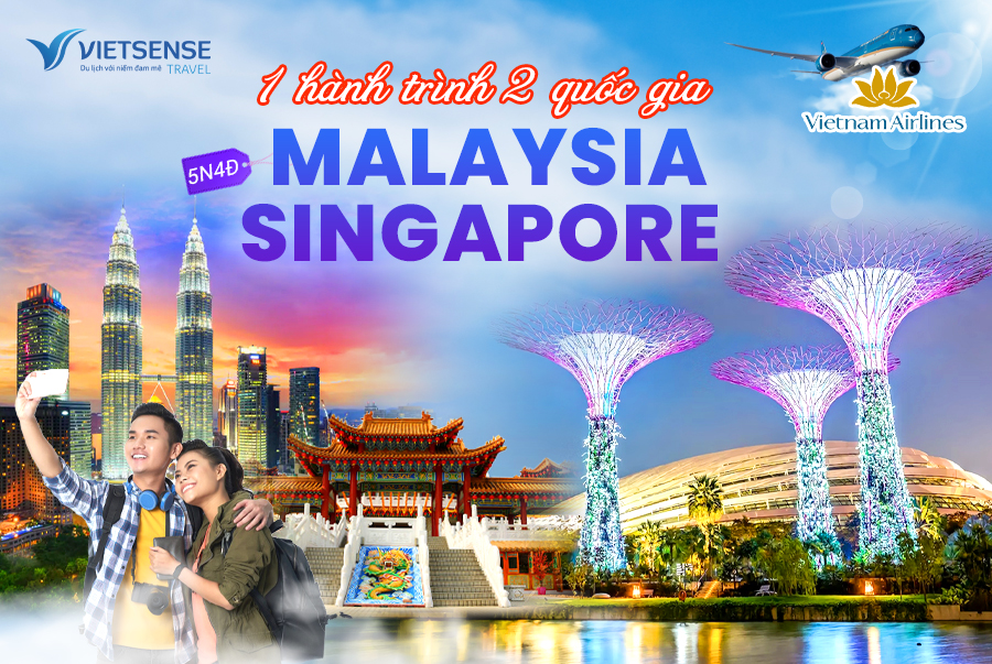 Tour Malaysia - Singapore 5 ngày 4 đêm bay Vietnam Airlines