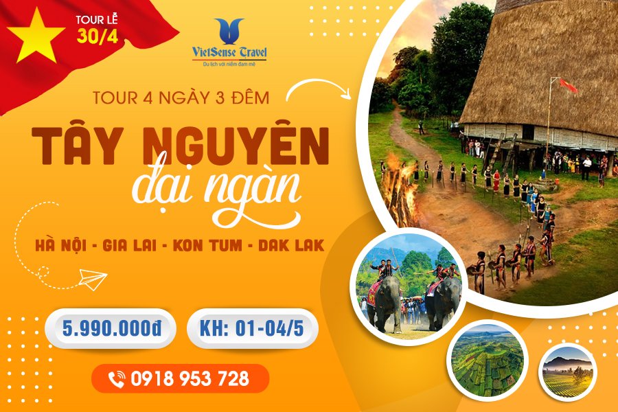 Tour Tây Nguyên 30 tháng 4 2025