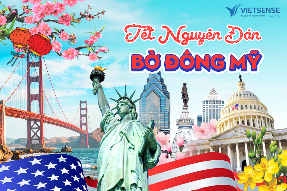 Tour Tết Nguyên Đán Bờ Đông Mỹ