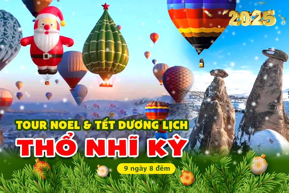 Tour Noel & Tết Dương Lịch Thổ Nhĩ Kỳ