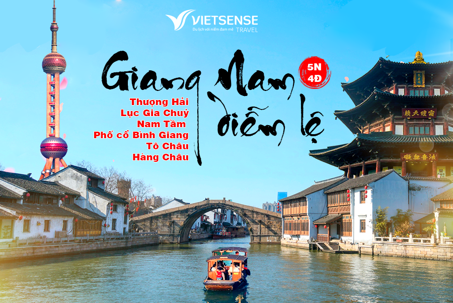 Tour Thượng Hải - Lục Gia Chuỷ - Nam Tầm - Phố cổ Bình Giang - Tô Châu - Hàng Châu