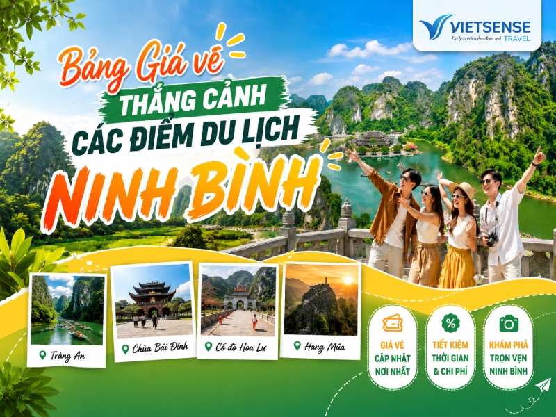 Bảng Giá vé thắng cảnh các điểm du lịch Ninh Bình 2026