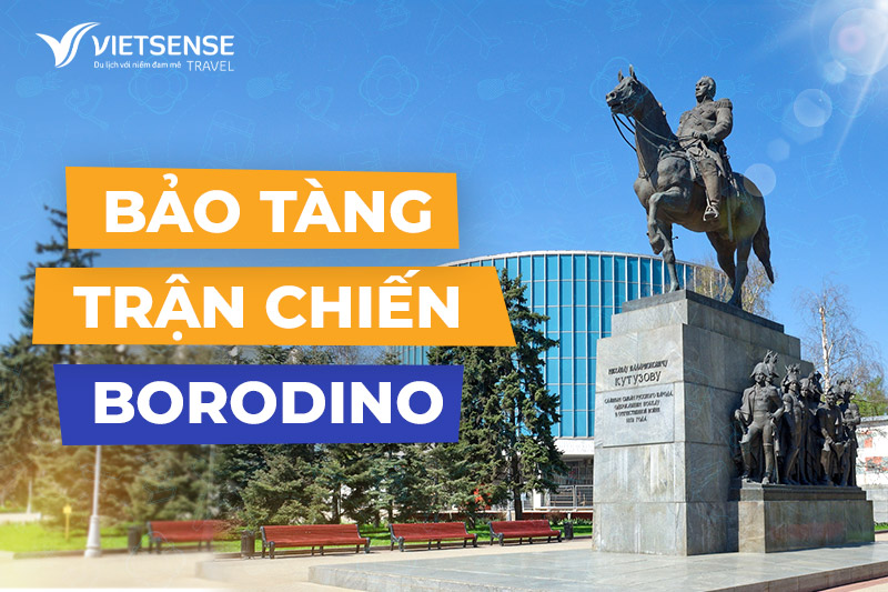 Bảo tàng toàn cảnh Trận chiến Borodino - Bức tranh tròn vĩ đại