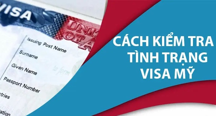 Cách theo dõi tình trạng visa Mỹ sau phỏng vấn