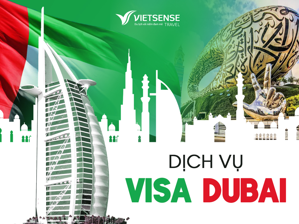 Dịch vụ visa Dubai: Đơn giản, nhanh chóng, tiện lợi