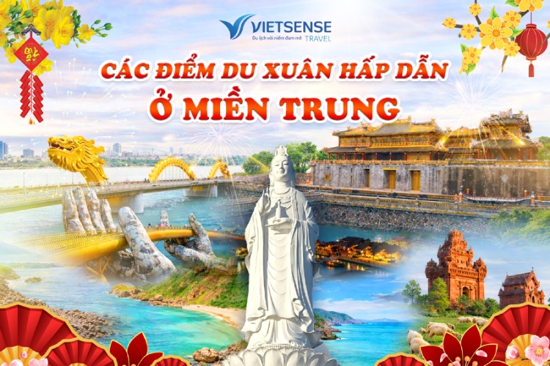 Điểm du xuân 2026 ở Miền Trung được nhiều người quan tâm