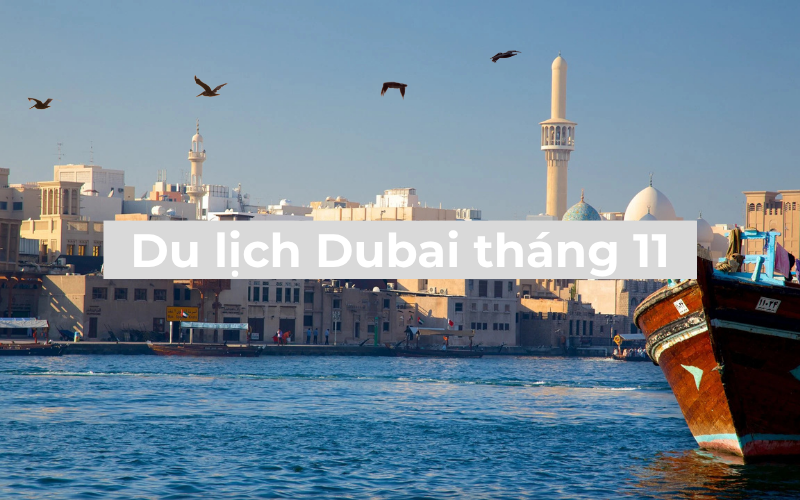 Du Lịch Dubai Tháng 11: Lễ Hội Và Sự Kiện Nổi Bật