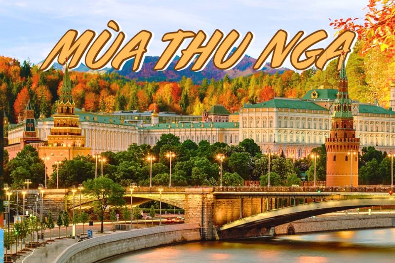 Săn Mùa Thu Vàng: Kinh Nghiệm Du Lịch Nga Tháng 9