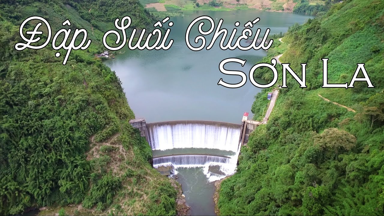 Review Hồ Suối Chiếu (Mường Thải)- Phù Yên - Sơn La