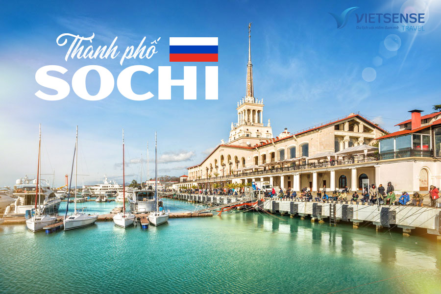 Thành phố Sochi thiên đường nghỉ dưỡng miền nam nước Nga
