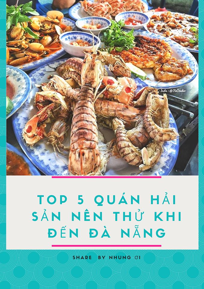 TOP 5 QUÁN HẢI SẢN NÊN THỬ KHI ĐẾN ĐÀ NẴNG