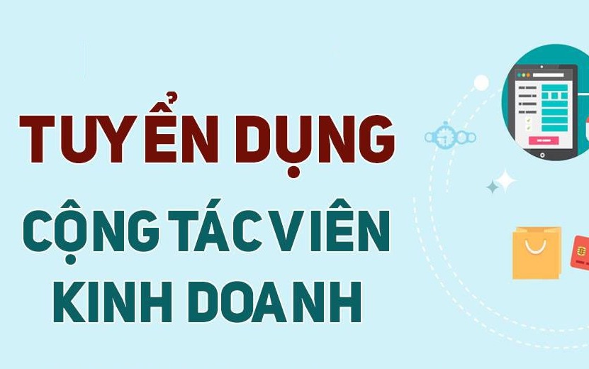Tuyển 100 Cộng Tác Viên Kinh doanh Du lịch