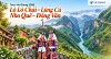 Tour Hà Giang – Lô Lô Chải – Lũng Cú - Nho Quế - Đồng Văn 2026