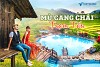 Tour Mù Cang Chải - Đồi Mâm Xôi 3 ngày 2 đêm trọn gói, giá tốt
