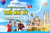 Tour Thổ Nhĩ Kỳ 10 ngày 9 đêm bay thẳng Turkish Airlines 5*