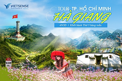 Tour Hồ Chí Minh - Hà Giang - Quảng Bạ - Đồng Văn - Lũng Cú - Sông Nho Quế