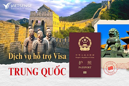 Bảng giá visa Trung Quốc và dịch vụ hỗ trợ nhanh khẩn