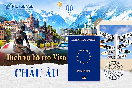 Hỗ trợ xin Visa Schengen Châu Âu uy tín