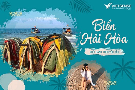 KHÁM PHÁ HẢI HÒA 3 NGÀY: TẬN HƯỞNG KỲ NGHỈ NHIỀU NIỀM VUI