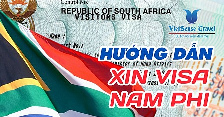 Hướng dẫn làm hồ sơ xin Visa Nam Phi cập nhật mới nhất