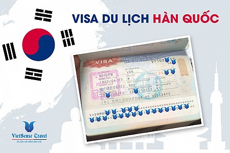 Hướng dẫn xin Visa du lịch Hàn Quốc chi tiết từng bước