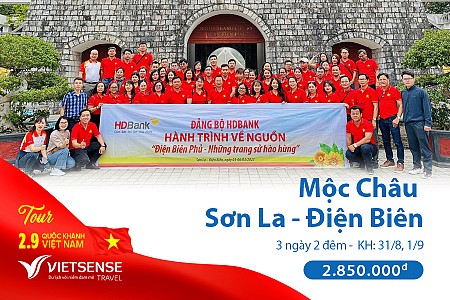 [LỄ 2/9] VỀ MIỀN TÂY BẮC HÀ NỘI - SƠN LA - ĐIỆN BIÊN - MỘC CHÂU