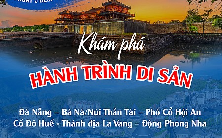 Lịch Khởi Hành Tour Ghép Miền Trung từ Đà Nẵng