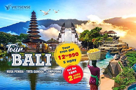 Tour Du Lịch Bali Tết Nguyên Đán 2024 -  NUSA PENIDA - TIRTA GANGA - LEMPUYANG