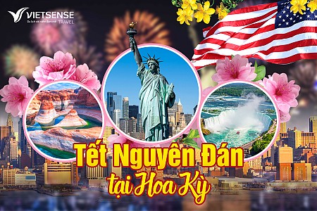 Tour Mỹ Tết Nguyên Đán Ất Tỵ 2025