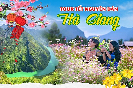 Tour Tết Nguyên Đán Hà Giang